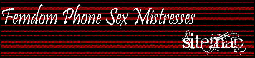Femdom Phone Sex Mistresses Sitemap page logo